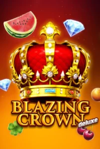Blazing Crown Deluxe